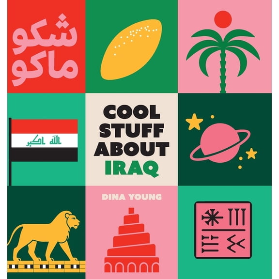Cool Stuff About Iraq, (Hardcover)
