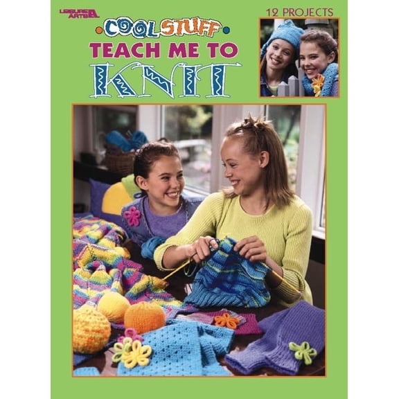 Pre-Owned Cool Stuff Teach Me to Knit (Leisure Arts #3322), 9781574866384, 1574866389, Paperback,