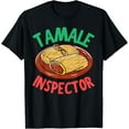 thumbnail image 1 of Cool Tamale Mexican Masa Dough Dish Tamale For Men Women T-Shirt, 1 of 4