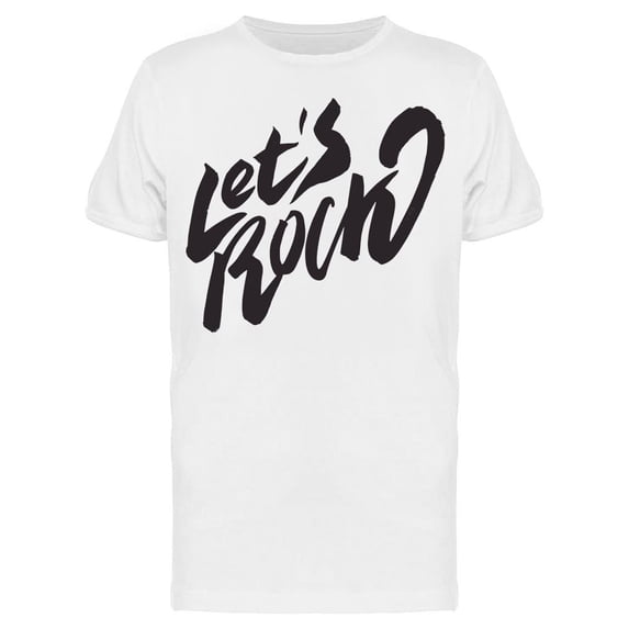Cool Text: Lets Rock Tee Men's -Image by Shutterstock