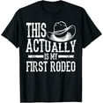 thumbnail image 1 of Cool This Actually Is My First Rodeo | Funny Cowboy Fan Gift T-Shirt, 1 of 3