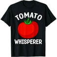 thumbnail image 1 of Cool Tomato Whisperer Art For Men Women Plant Tomato Farmer T-Shirt, 1 of 4