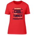 thumbnail image 1 of Cool Turkey Vintage Graphic T-Shirt Women -Image by Shutterstock, Female Small, 1 of 2