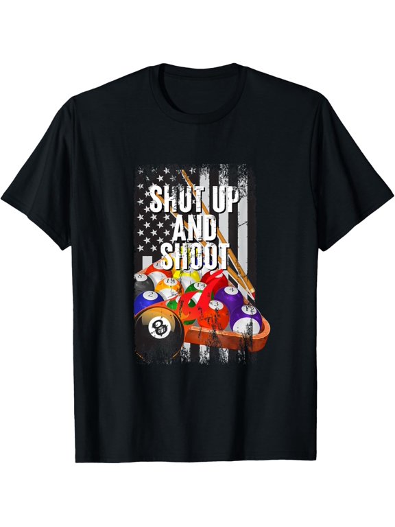 Cool USA Pool Billiards Game Quotes Shut Up & Shoot Graphic T-Shirt men and women can wear, black, white, gifts