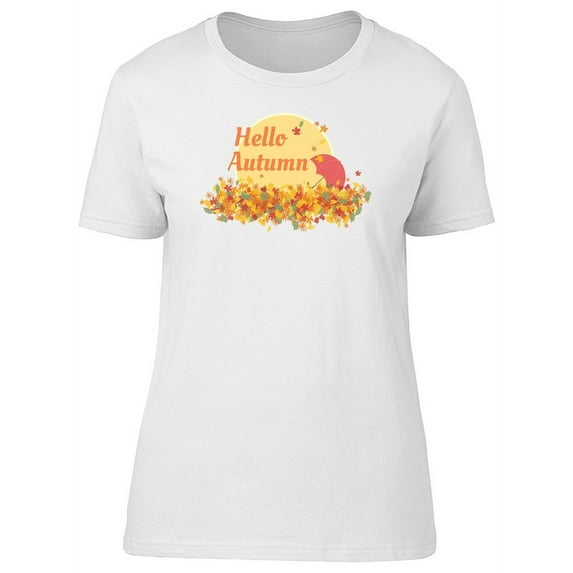 Cool Umbrella Hello Autumn Tee Women's -Image by Shutterstock
