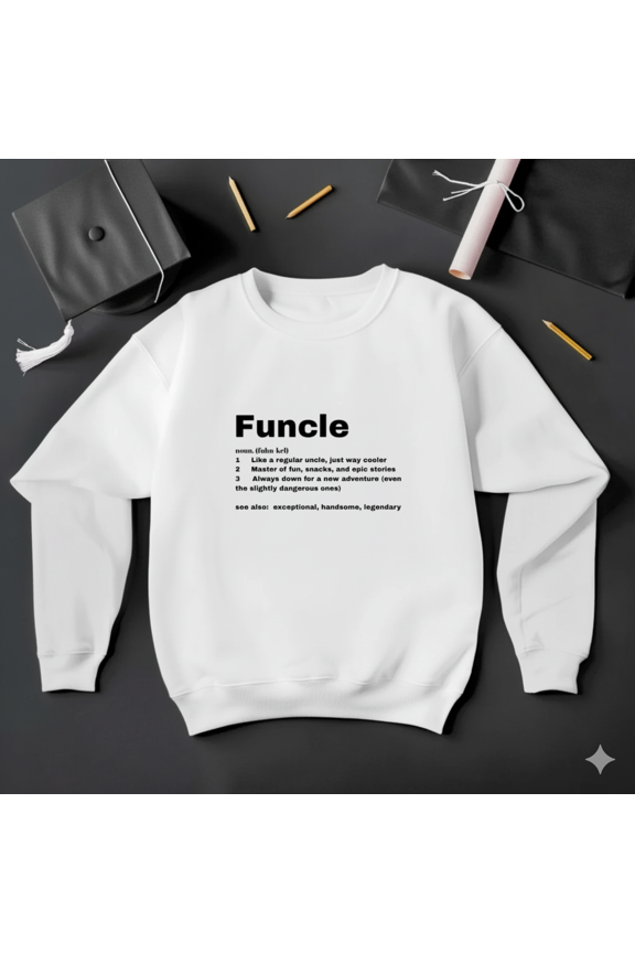 Cool Uncle Definition Funny Family Humor Graphic Quote Design Sweatshirt, up to size 5XL