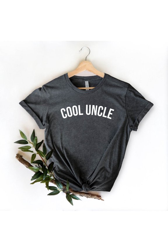 Cool Uncle Shirt, Uncle Shirt, Uncle Tee, Uncle, Uncle Birthday Shirt, Uncle Shirt, For Uncle, Best Uncle, Family