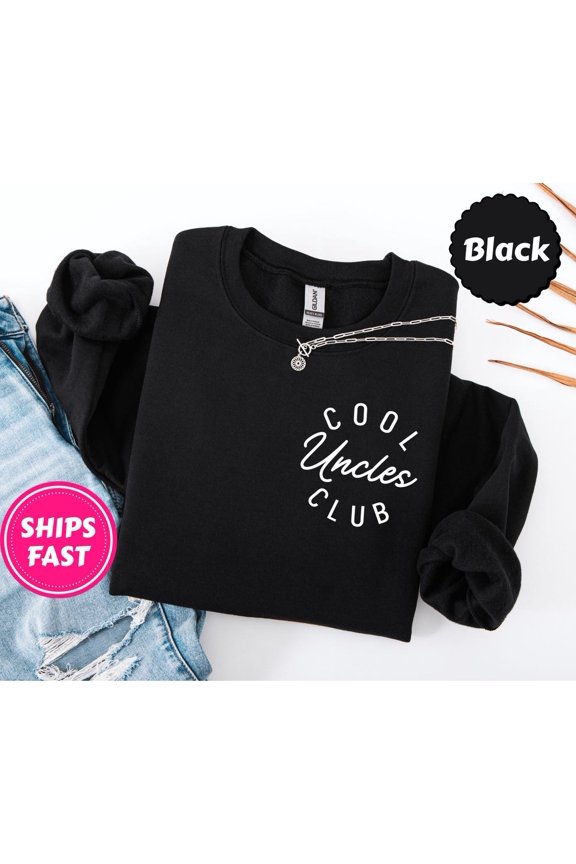 Cool Uncles Club Uncle Family Announcement Crewneck Sweatshirt