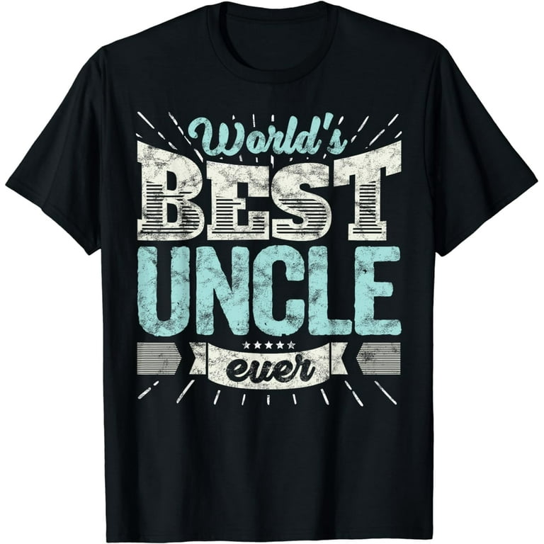 World's Best Uncle Shirt Cool Funny Vintage Gift For Uncles World's Best Uncle Shirt Cool Funny Vintage Gift For Uncles