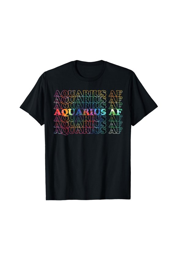 Cool Vintage Inspired Aquarius AF Tie Dye T-Shirt for Zodiac Astrology Enthusiasts