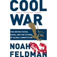thumbnail image 1 of Pre-Owned Cool War: The United States, China, and the Future of Global Competition (Paperback) 081298255X 9780812982558, 1 of 1