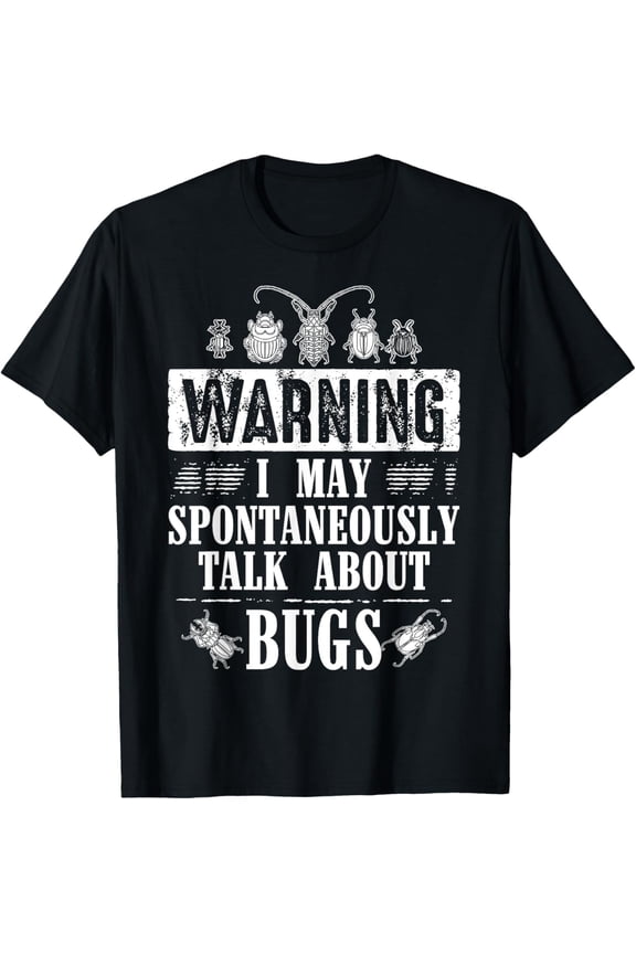 Cool Warning Talk About Bugs Funny Insect Collector Boy Gift T-Shirt
