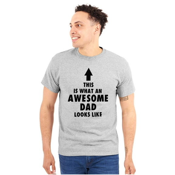 Cool What an Awesome Dad Looks Like Men's Graphic T Shirt Tees Brisco Brands S