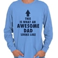 thumbnail image 1 of Fathers Day Looks Like Awesome Dad Men's Long Sleeve Tee T Shirt Brisco Brands 3X, 1 of 7