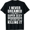 thumbnail image 1 of Cool Woodworker Design For Men Women Woodworking Wood Worker T-Shirt, 1 of 3