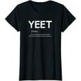 thumbnail image 1 of Cool Yeet Definition Meme Slang Girls T-Shirt Women Tops, 1 of 3
