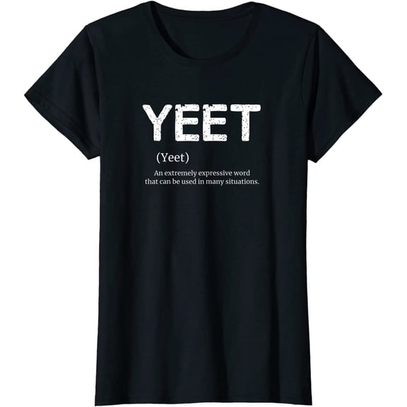 Cool Yeet Definition Meme Slang Girls T-Shirt Women Tops