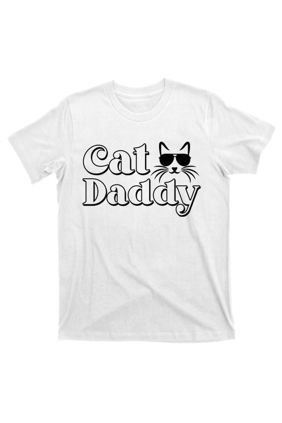 Cool and Fun "Cat Daddy" Humor Themed T-Shirt