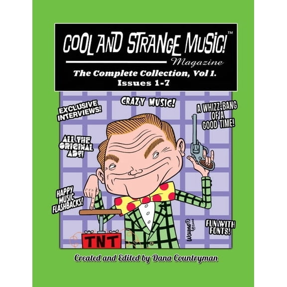 Cool and Strange Music! Magazine - The Complete Collection, Vol. 1, Issues 1-7, (Paperback)