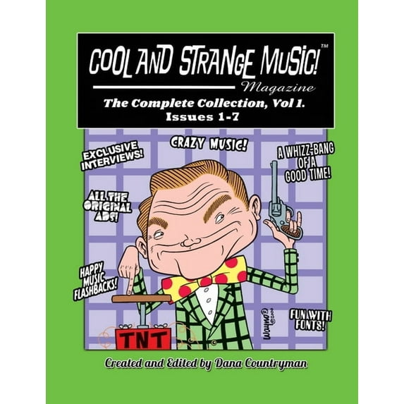 Cool and Strange Music! Magazine - The Complete Collection, Vol. 1, Issues 1-7, (Paperback)
