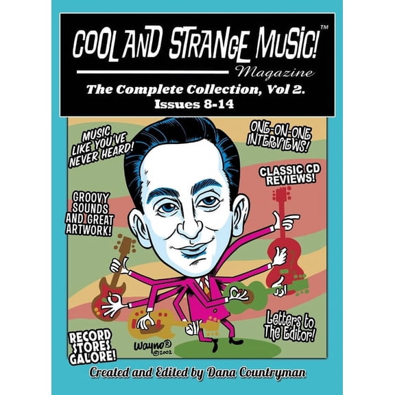 Cool and Strange Music! Magazine - The Complete Collection, Vol. 2 Issues 8-14 (hardback), (Hardcover)