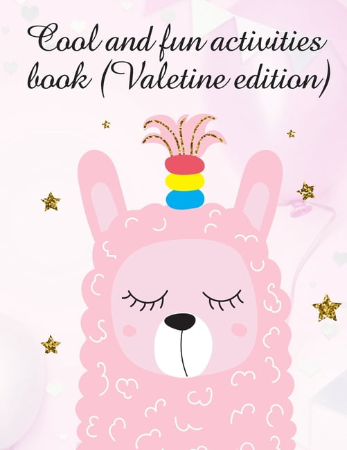 Cool and fun Activities Book : valentines day book