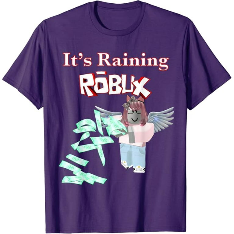Cool it s raining ROBUX girl gamers design for gaming girls Roblox T Shirt Purple Color Size 4XL