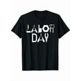 thumbnail image 1 of Cool labor day shirt for women/ men Unique designed Labor day T-Shirt, 1 of 7