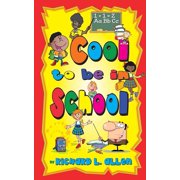Cool to Be in School, Paperback