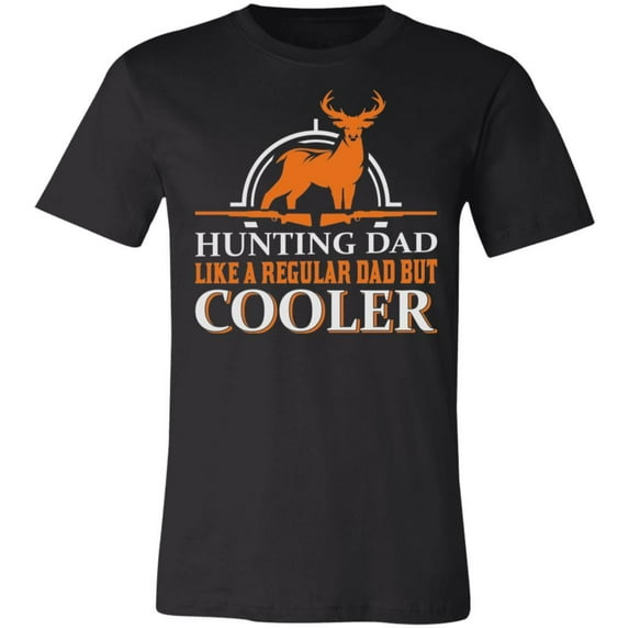 Cooler Regular Hunting Dad Hunter T-Shirt