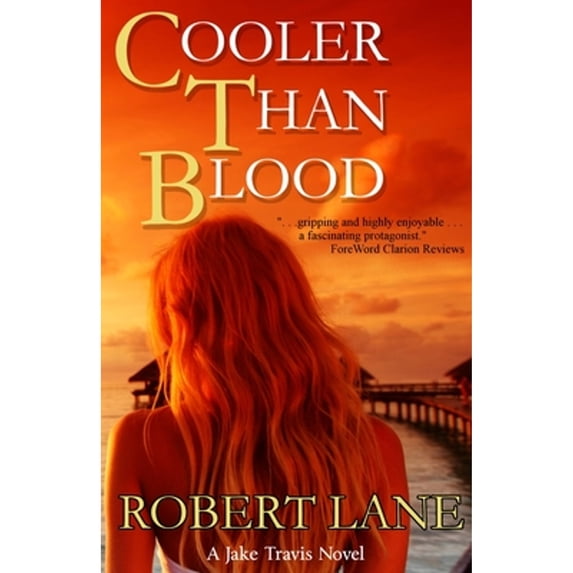 Pre-Owned Cooler Than Blood (Paperback) 0692223932 9780692223932