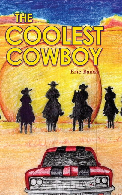 Coolest Cowboy, (Hardcover)
