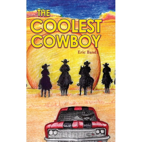 Coolest Cowboy, (Hardcover)
