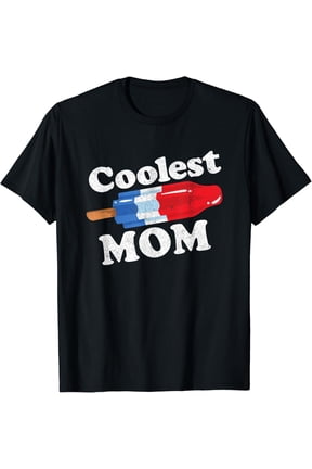 Coolest Mom Popsicle Funny Bomb Retro 80s Pop Mothers Gift T-Shirt