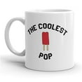thumbnail image 1 of Coolest Pop Mug Funny Sarcastic Fathers Day Coffee Cup - 11oz, 1 of 3