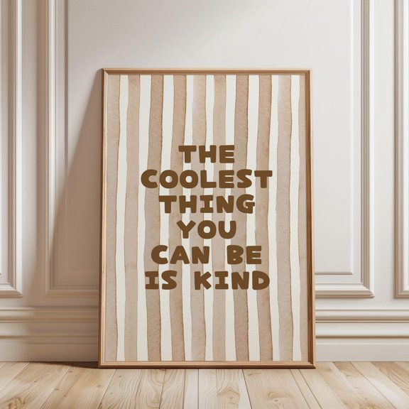 Coolest Thing Is Kind Wall Art Print