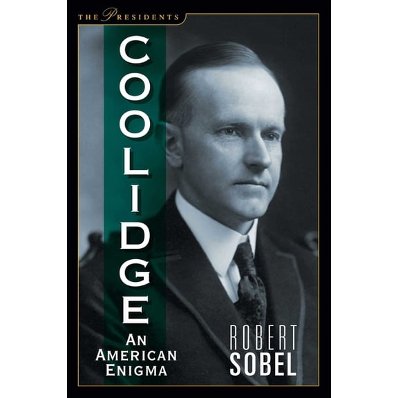 Coolidge : An American Enigma (Paperback)