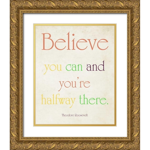 Coomes, Sylvia 12x14 Gold Ornate Wood Framed with Double Matting Museum Art Print Titled - Believe You Can