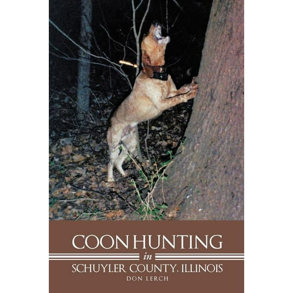 Coon Hunting in Schuyler County, Illinois
