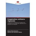 thumbnail image 1 of CoopÃ©ration militaire rÃ©gionale, (Paperback), 1 of 1