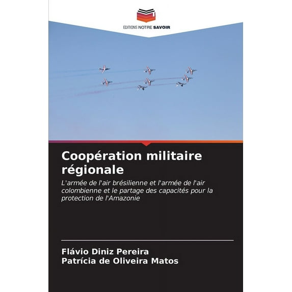 Coopération militaire régionale, (Paperback)