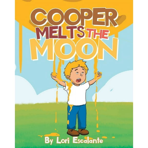 Cooper Melts the Moon, (Paperback)