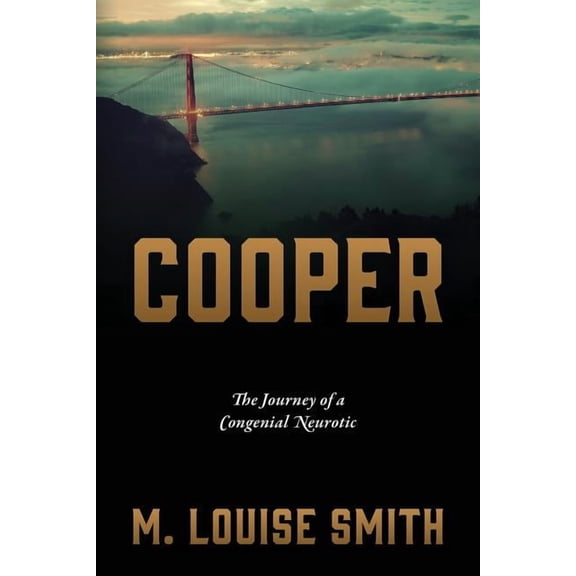 Cooper: The Journey of a Congenial Neurotic, (Paperback)