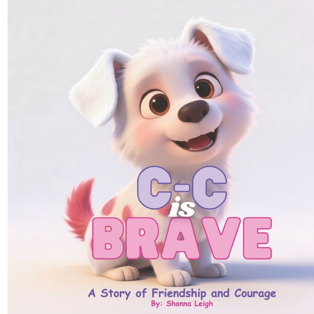 Cooper and Kenley's Stuffy Squad C-C is Brave: A Story of Friendship and Courage, (Paperback)