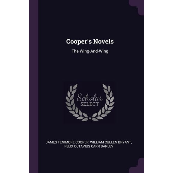 Cooper's Novels : The Wing-And-Wing (Paperback)