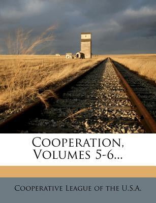 Cooperation, Volumes 5-6... Paperback