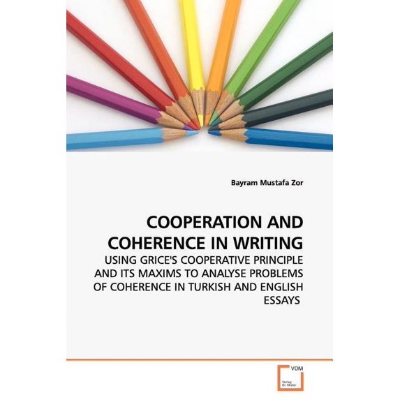 Cooperation and Coherence in Writing (Paperback)