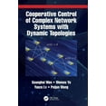 thumbnail image 1 of Cooperative Control of Complex Network Systems with Dynamic Topologies, (Hardcover), 1 of 1