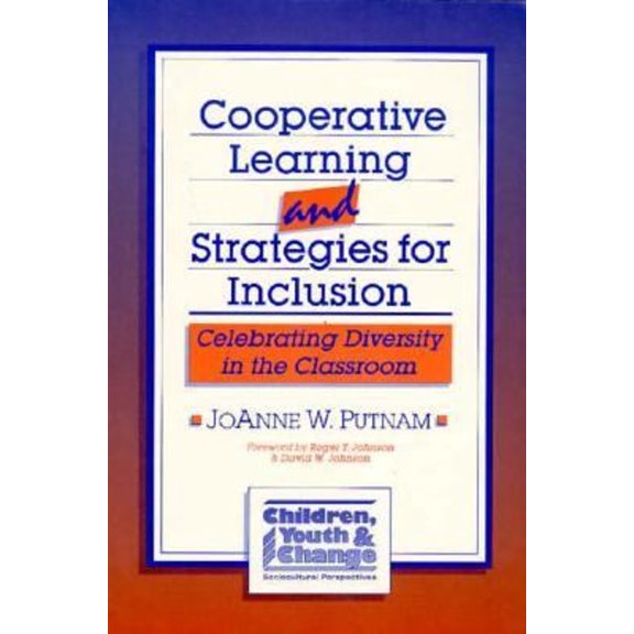 Pre-Owned Cooperative Learning and Strategies for Inclusion : Celebrating Diversity in the Classroom (Paperback) 9781557661340