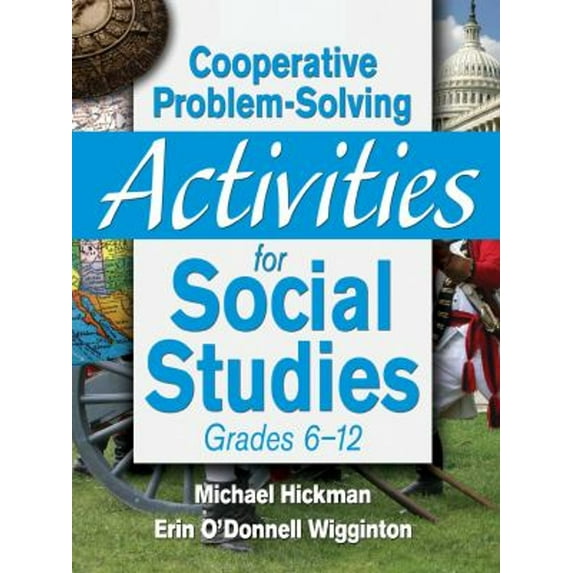 Pre-Owned Cooperative Problem-Solving Activities for Social Studies Grades 6?12 (Paperback) 1629147427 9781629147420